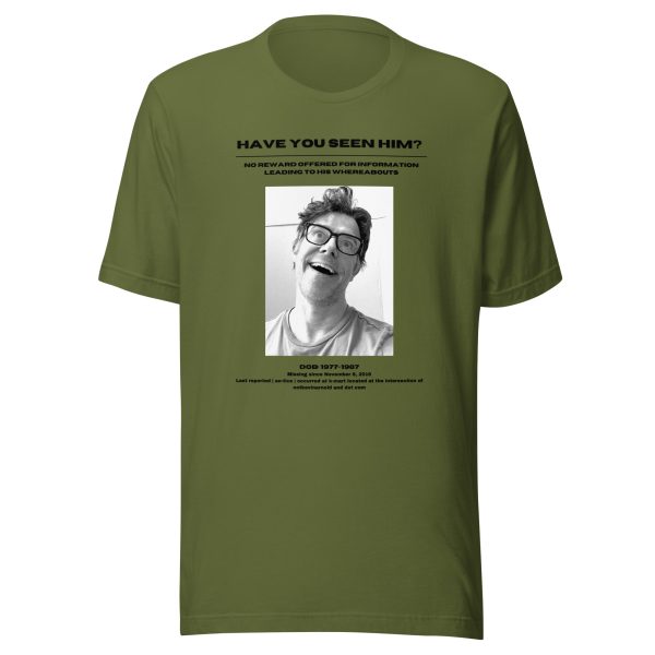 Have you seen him? Unisex T-shirt - Image 23